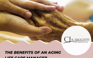 The Benefits of an Aging Life Care Manager