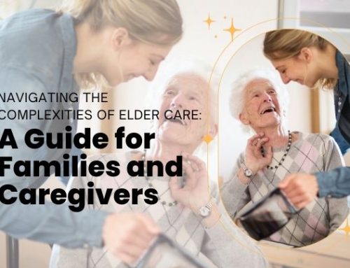 Navigating the Complexities of Elder Care: A Guide for Families and Caregivers