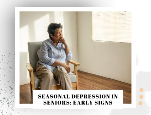 Seasonal Depression in Seniors: Early Signs